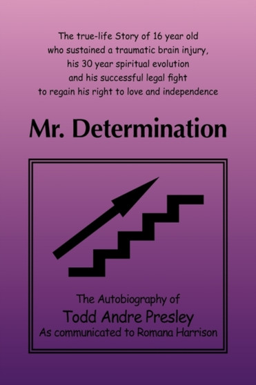 Mr. Determination by Presle Todd Presley and Romana Harrison - Paperback