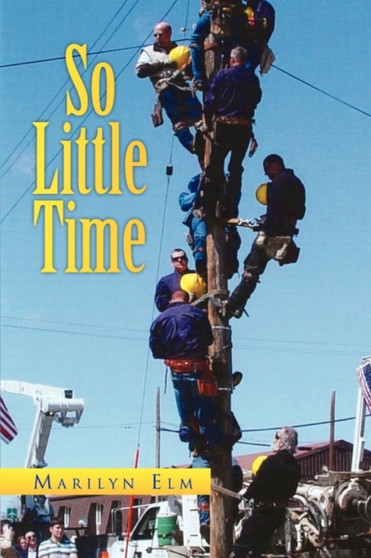 So Little Time by Marilyn Elm - Paperback