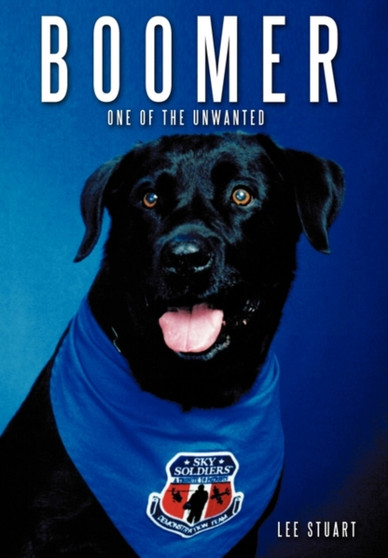 Boomer : One of the Unwanted by Lee Stuart - Hardback