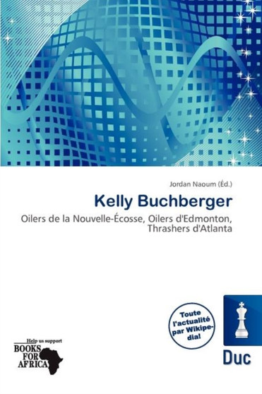 Kelly Buchberger by Jordan Naoum - Paperback