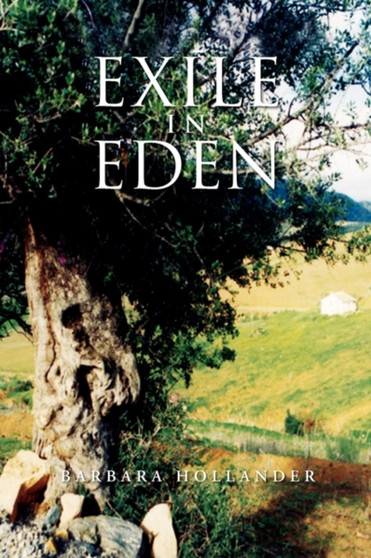 Exile in Eden by Barbara Hollander - Paperback