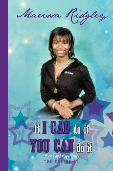 If I Can Do It You Can Do It by Marissa Ridgley - Paperback