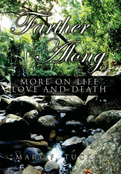 Farther Along by Mary F Tucker - Hardback