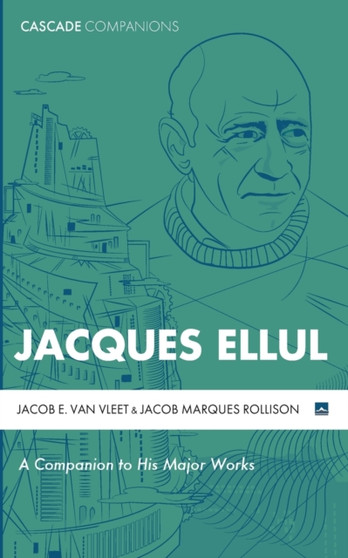Jacques Ellul by Jacob E Van Vleet - Paperback