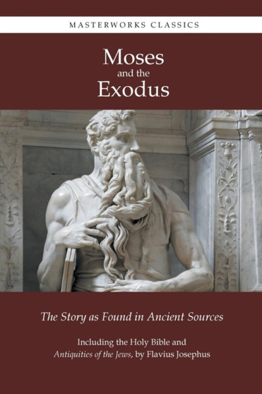 Moses and the Exodus by Moses - Paperback