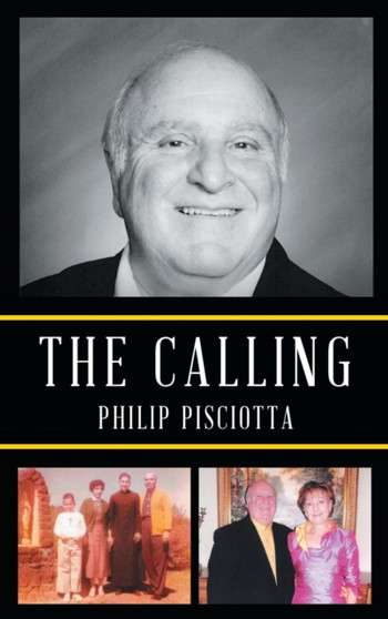 The Calling by Philip Pisciotta - Hardback