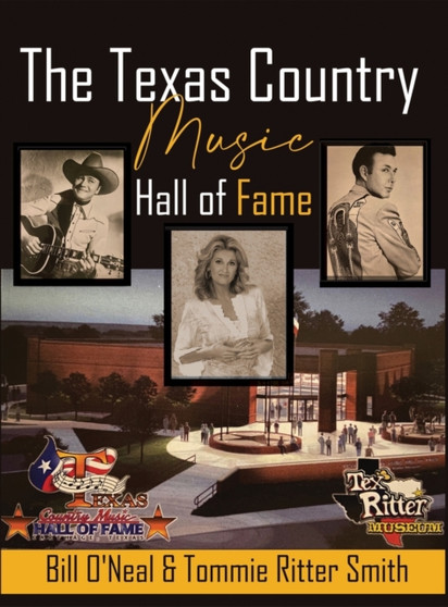 Texas Country Music Hall of Fame by Bill O'Neal - Hardback