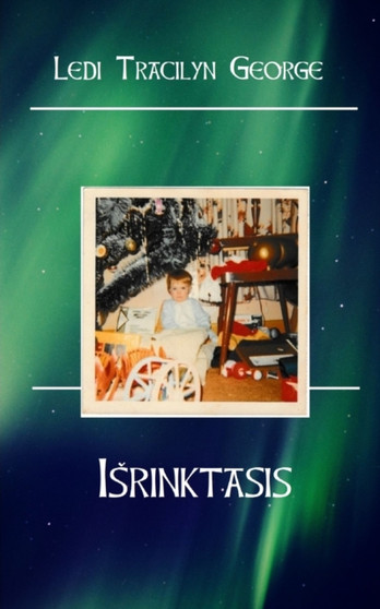 Isrinktasis by Tracilyn George - Paperback
