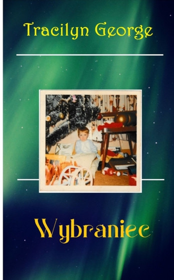 Wybraniec by Lady Tracilyn George - Paperback