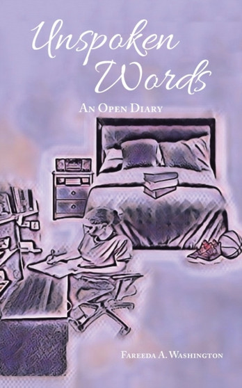 Unspoken Words : An Open Diary by Fareeda A Washington - Paperback