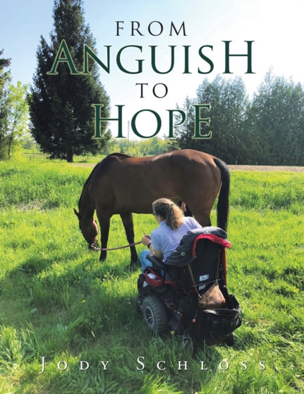 From Anguish to Hope by Jody Schloss - Paperback