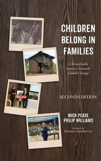 Children Belong in Families, Second Edition by Mick Pease - Hardback