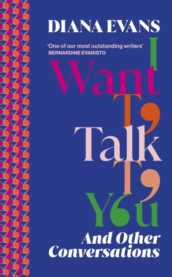 I Want to Talk to You by Diana Evans - Hardback
