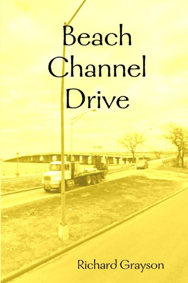 Beach Channel Drive by Richard Grayson - Paperback
