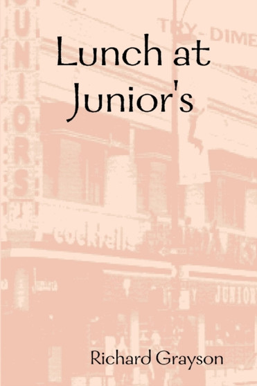 Lunch at Junior's by Richard Grayson - Paperback