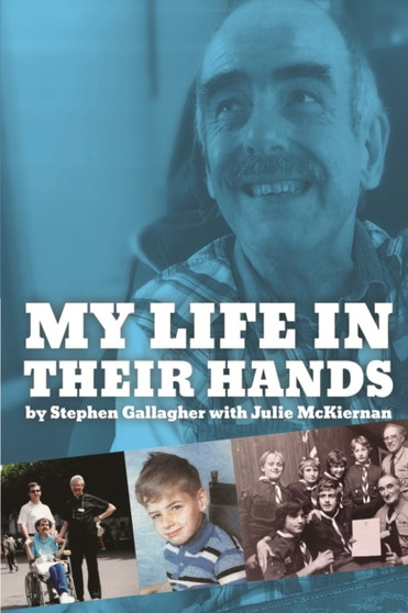My Life In Their Hands by Stephen Gallagher - Paperback