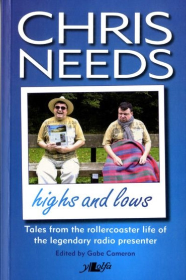 Chris Needs - The Highs and Lows by Chris Needs - Paperback