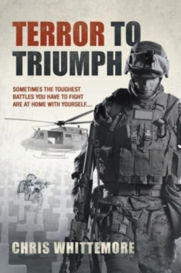 Terror to Triumph by Chris Whittemore - Paperback