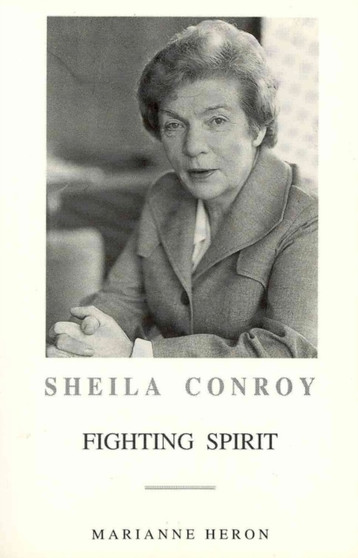 Fighting Spirit : An Autobiography of Sheila Conroy by Sheila Conroy - Paperback