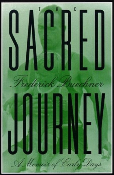 The Sacred Journey by Buechner - Paperback