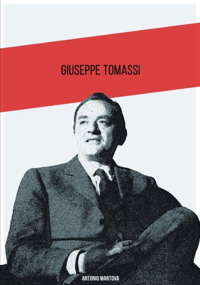 Giuseppe Tomassi by Antonio Mantova - Paperback