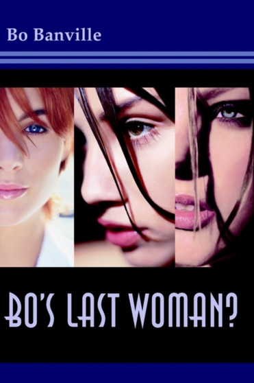 Bo's Last Woman? by Bo Banville - Paperback