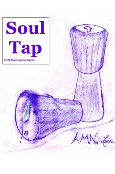 Soul Tap by N Makeda Lucas-Ingram - Paperback
