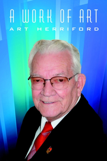 A Work Of Art by Art Herriford - Paperback
