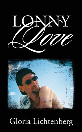 Lonny Love by Gloria Lichtenberg - Paperback