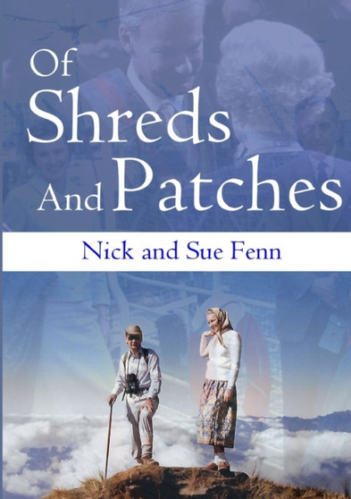 Of Shreds And Patches by Nick Fenn - Paperback