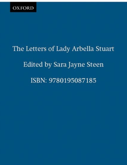 The Letters of Lady Arbella Stuart by Lady Arbella Stuart - Paperback
