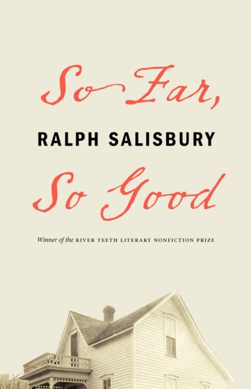 So Far, So Good by Ralph Salisbury - Paperback