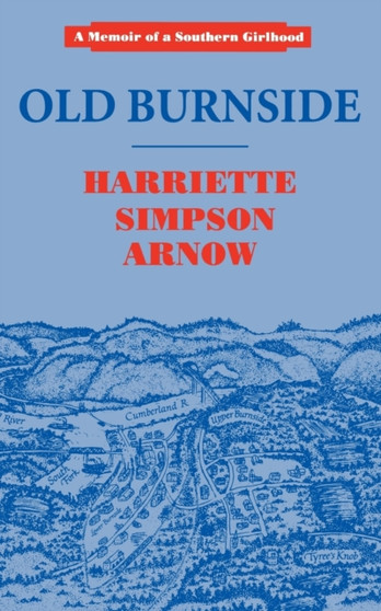 Old Burnside by Harriette Simpson Arnow - Paperback