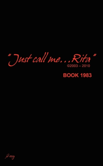 Just Call Me Rita Book 1983 by Jd Rosy - Paperback