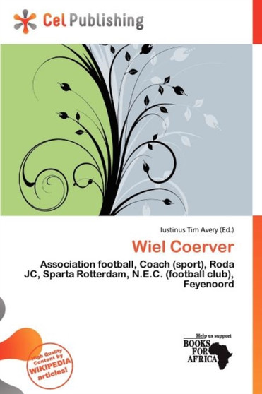 Wiel Coerver by Iustinus Tim Avery - Paperback
