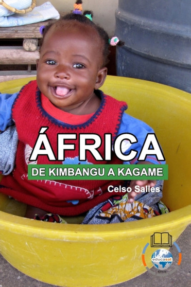 AFRICA, DE KIMBANGU A KAGAME - Celso Salles : Colecao Africa by Celso Salles - Paperback