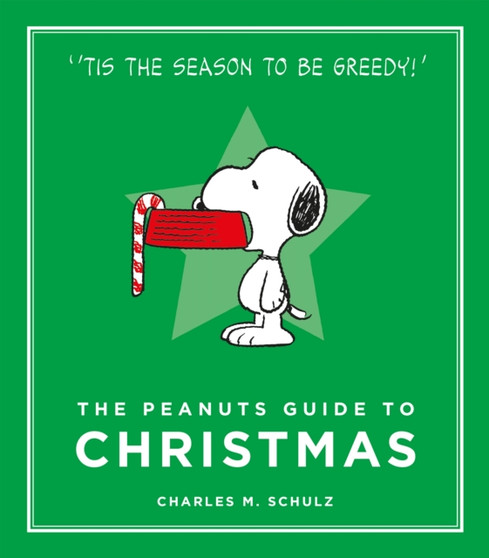 The Peanuts Guide to Christmas by Charles M. Schulz - Hardback