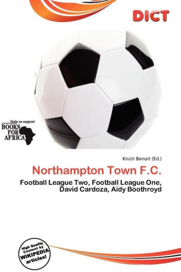 Northampton Town F.C. by Knutr Benoit - Paperback