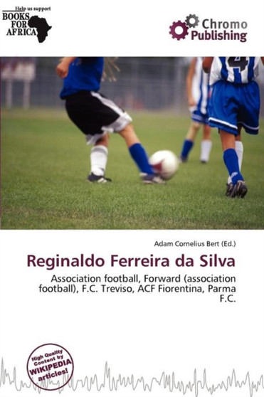 Reginaldo Ferreira Da Silva by Adam Cornelius Bert - Paperback