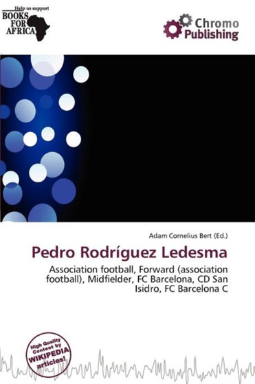 Pedro Rodr Guez Ledesma by Adam Cornelius Bert - Paperback