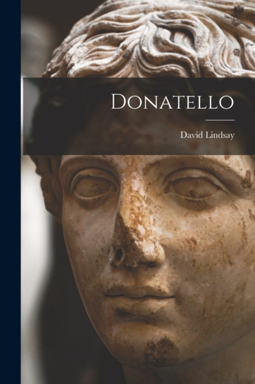 Donatello by David Lindsay - Paperback