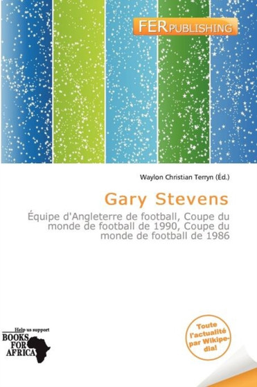 Gary Stevens by Waylon Christian Terryn - Paperback