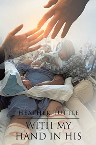 With My Hand in His by Heather Tuttle - Paperback