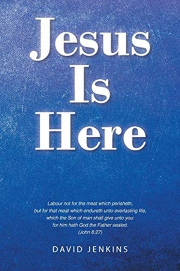 Jesus Is Here by David Jenkins - Paperback