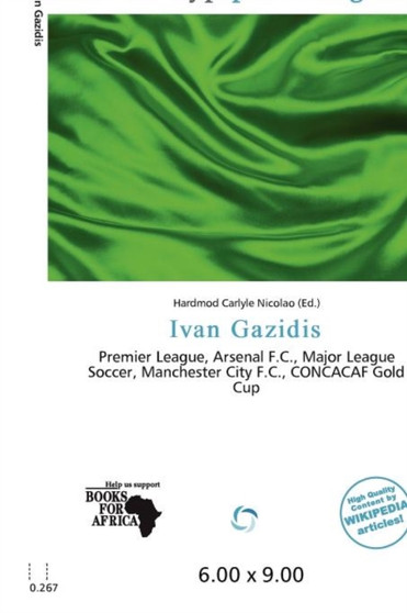 Ivan Gazidis by Hardmod Carlyle Nicolao - Paperback