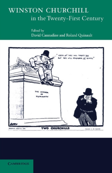 Winston Churchill in the Twenty First Century by David Cannadine - Paperback
