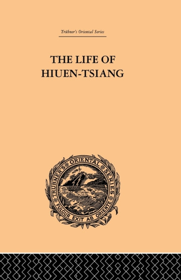 The Life of Hiuen-Tsiang by Samuel Beal - Paperback