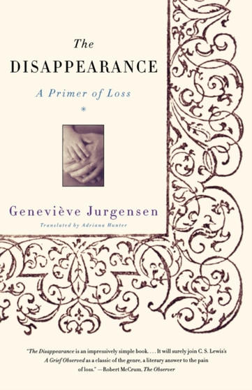 The Disappearance : A Primer of Loss by Genevieve Jurgensen - Paperback
