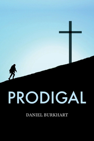 Prodigal by Daniel Burkhart - Paperback