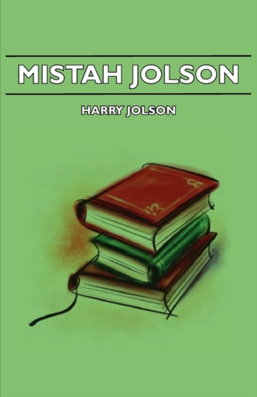 Mistah Jolson by Harry Jolson - Paperback